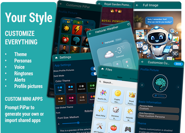 Customize everything - themes, colors, sounds, AI models
